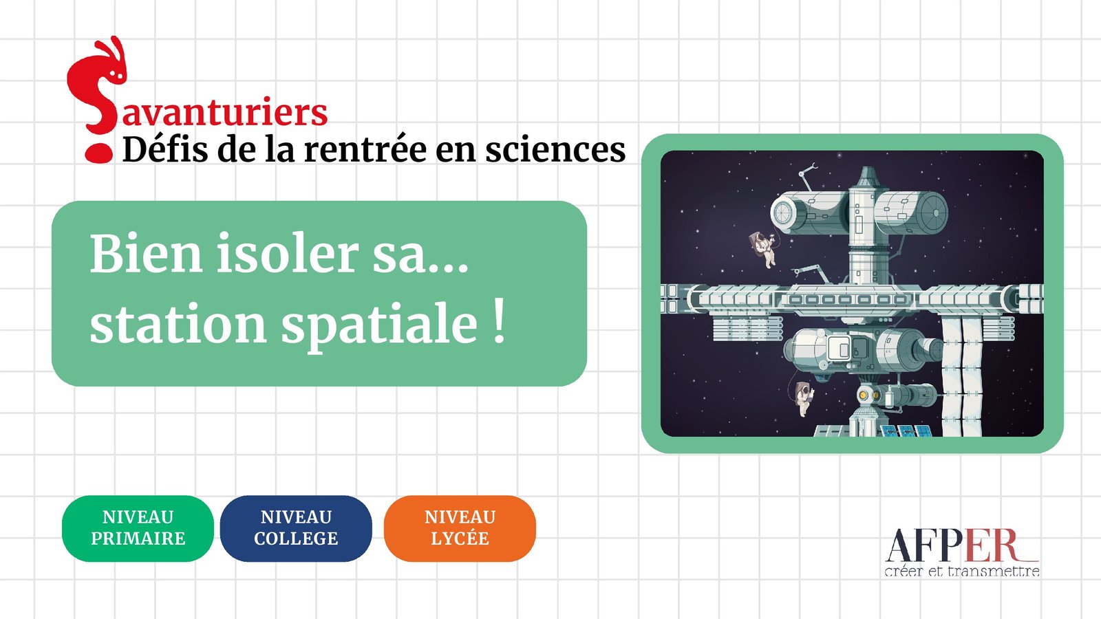 Défi – Bien isoler sa… station spatiale !