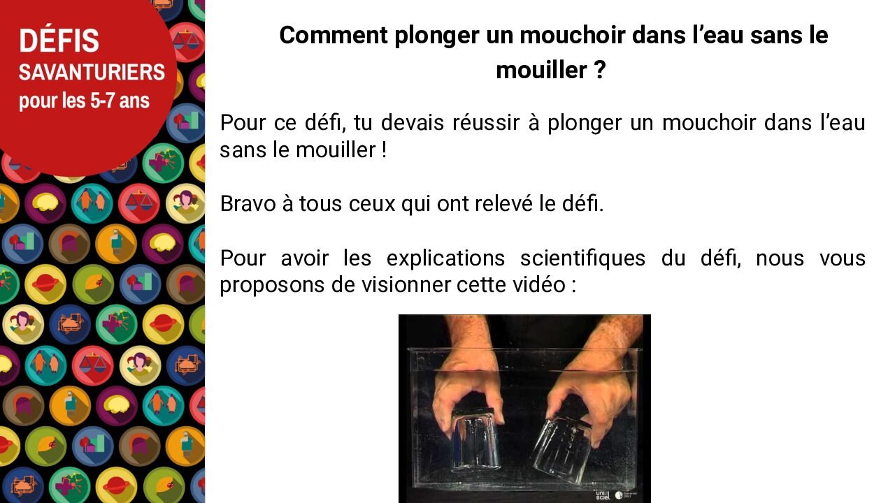 Défi – Le mouchoir (explications scientifiques)?>