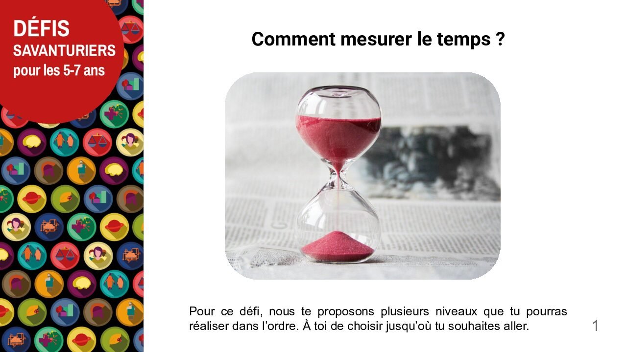 Défi – Mesurer le temps?>