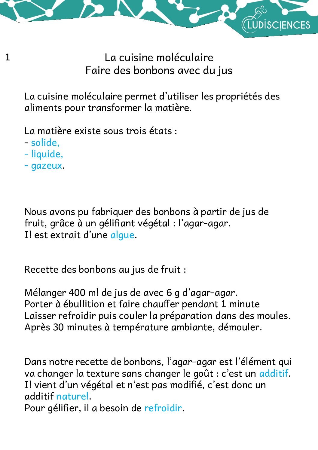Support : « Cuisine moléculaire » (bonbons)?>